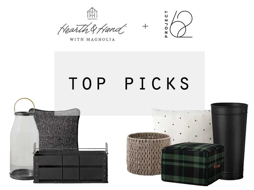 Top Picks: Hearth & Hand and Project 62