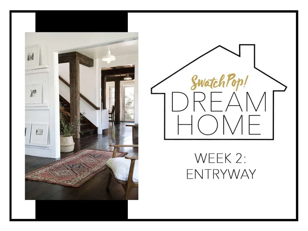 SwatchPop! Dream Home: Entryway