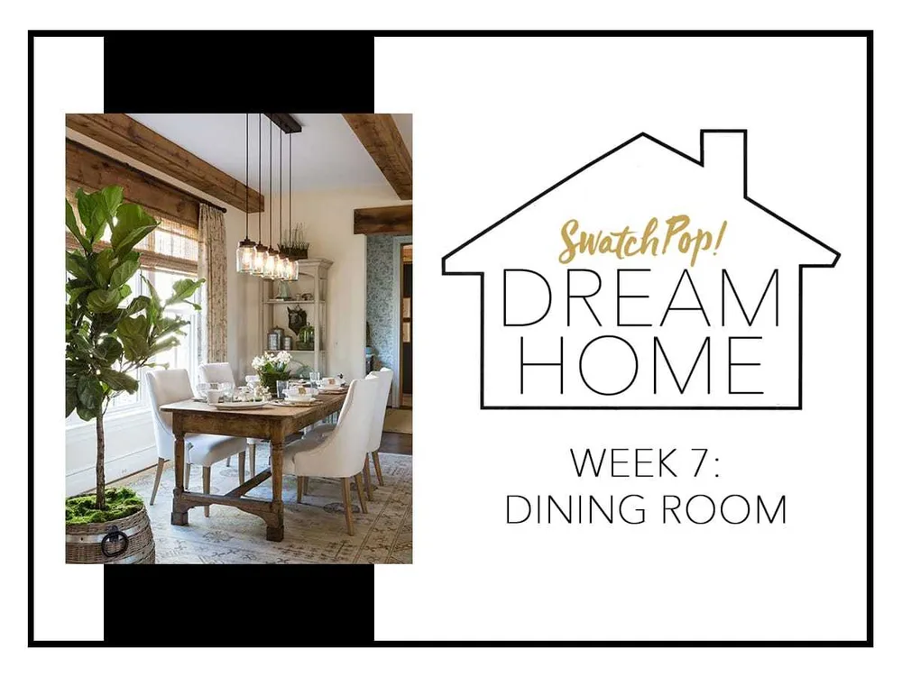 SwatchPop! Dream Home: Dining Room