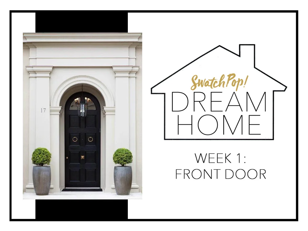 SwatchPop! Dream Home: Front Door
